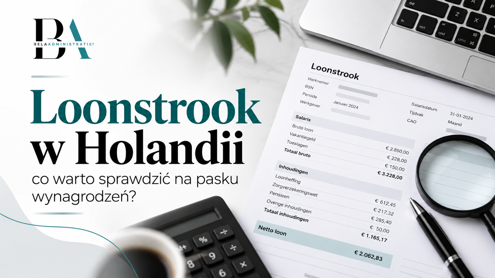 Grafika blogowa o tym, jak czytać loonstrook i sprawdzić pasek wynagrodzenia w Holandii